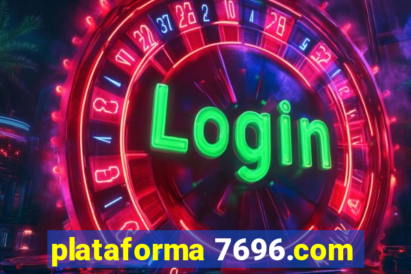 plataforma 7696.com